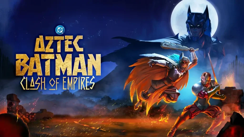 Aztec Batman Clash of Empires 2025