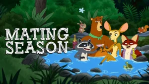 Mating Season (2026) Season 01 Dual Audio [Hindi & English] ESub WEB-DL | DDP 5.1 || Completed